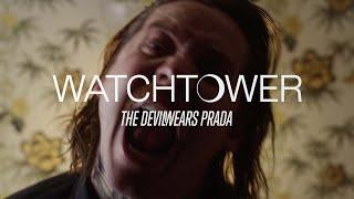 The Devil Wears Prada - Watchtower Official Music Video