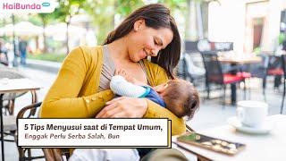 5 Tips Menyusui saat di Tempat Umum Enggak Perlu Serba Salah Bun