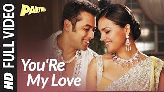 YouRe My Love Full Video  Partner  Salman Khan Lara Dutta Govinda Katreena Kaif Sajid - Wajid