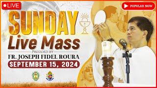 SUNDAY FILIPINO MASS TODAY LIVE  SEPTEMBER 15 2024  FR JOSEPH FIDEL ROURA