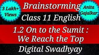 Brainstorming class 11 English 1.2 on to the Summit we reach the top । 11th English 1.2 । std 11