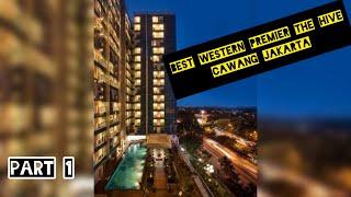 Best Western Premier The Hive Cawang part 1