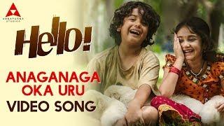 Anaganaga Oka Uru Video Song  Hello Video Songs  Akhil Akkineni Kalyani Priyadarshan