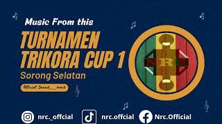 TRIKORA CUP 1_Torang Bisa_Official Music NRC 2023