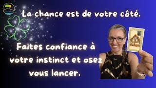 Faites confiance à votre instinct et osez vous lancer. Tirage du jour mardi 16 juillet 2024