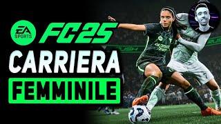 CARRIERA ALLENATORE FEMMINILE  FC 25 Gameplay ITA