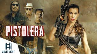 Pistolera  Full Movie  Action  Thriller Movies  Best Movie