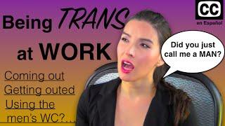 Being TRANS at WORK COMING OUT GETTING OUTED AND MENS WC  Caroland