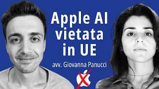 Apple AI bandita in Europa? Che succede a Apple Intelligence  DMA vs AI con lavv. Giovanna Panucci