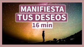 Meditación Guiada MANIFESTAR tus DESEOS  