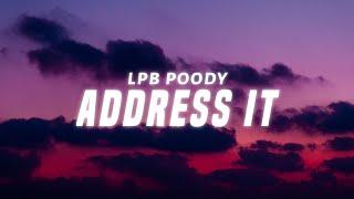 LPB Poody - Address It Lyrics