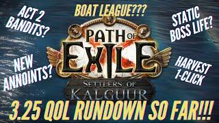 Path Of Exile - All QOL Changes 3.25 So Far   Boat League  Bandits Change  Settlers Of Kalguur