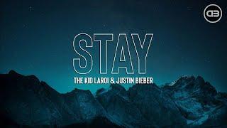 The Kid LAROI Justin Bieber - Stay Lyrics