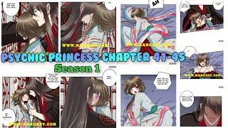 Psychic Princess Season 1 Chapter 41 to Chapter 45  Tong Ling Fei  #PsychicPrincess #Manga
