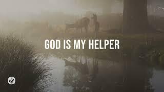 God Is My Helper  Audio Reading  Our Daily Bread Devotional  April 25 2024