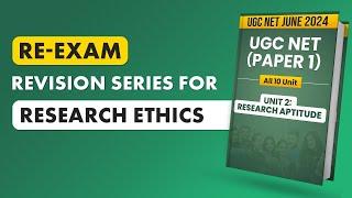 UGC NET Paper 1 Most Scoring Topics  Research Ethics  Based on Latest Syllabus