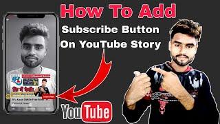 Youtube Story Me Subscribe Button Kaise Lagaye  How To Add Subscribe Button On Youtube Story  2021