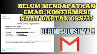 Cara mengatasi GAGAL mendaftar atau GAGAL REGISTRASI OSS pada OSS 1.1