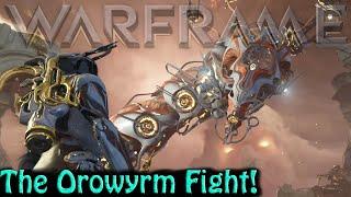 Warframe - The Orowyrm Fight