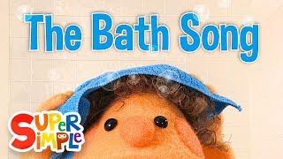 The Bath Song  Original Kids Song  Super Simple Songs