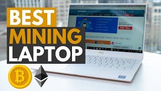 Best Laptop For Mining 2021   Top 5 Best Laptops for Cryptocurrency Mining