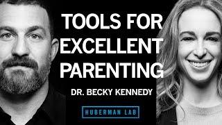 Dr. Becky Kennedy Protocols for Excellent Parenting & Improving Relationships of All Kinds