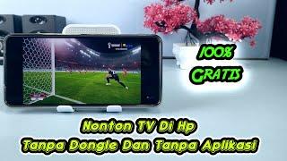 Cara Nonton Siaran TV Digital Di Hp Tanpa Aplikasi