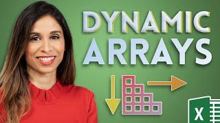 Excel Dynamic Arrays How they will change EVERYTHING