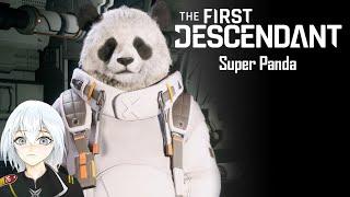 The First Descendant - Super Panda  【Vtuber】 PC
