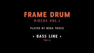 BASS LINE - Pieces for #framedrum NORA THIELE