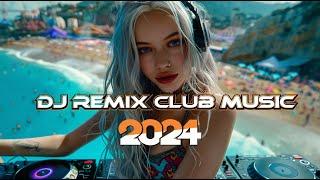 DANCE PARTY SONGS 2024  Mashups & Remixes Of Popular Songs  DJ Remix Club Music Dance Mix 2024