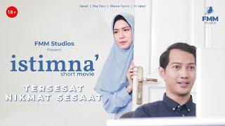 ISTIMNA - TERSESAT NIKMAT SESAAT - FILM PENDEK INSPIRASI