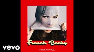 Grace Mitchell - French Becky Audio