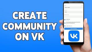 How To Create A Community On VK 2023  Create Page In VK Account  VK App