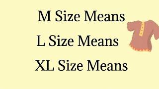 Size Chart meaning  Meaning of M  L  XL in garments  Full Form of XS S M L XL XXL size