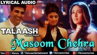 Masoom Chehra Female Full Song With Lyrics  Talaash  Akshay Kumar & Kareena Kapoor