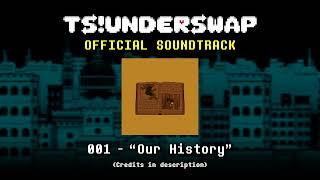 TSUNDERSWAP Soundtrack - 001 - Our History