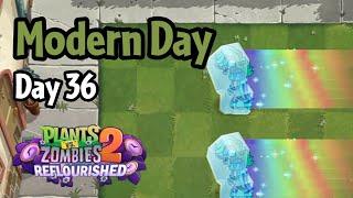 Plants vs Zombies 2 Reflourished  Modern Day - Day 36