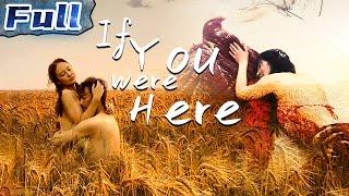 【ENG SUB】If You were Here  Chinese Drama  China Movie Channel ENGLISH