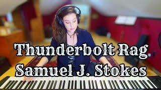 Thunderbolt Rag - S.J. Stokes 1910 Ragtime Piano Solo