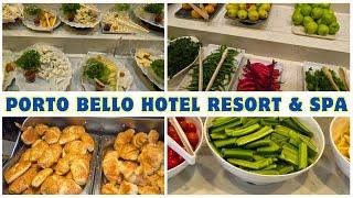 Porto Bello Hotel Resort & Spa  Buffet  Breakfast - Antalya