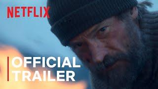 Against the Ice  Official Trailer  Netflix