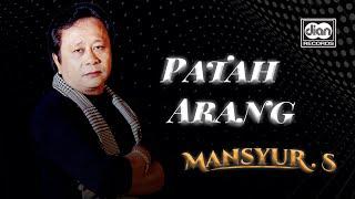 Mansyur S - Patah Arang  Official Music Video