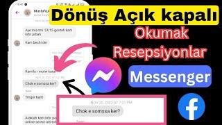 Okundu Bilgilerini AÇMAKAPATMA   Messenger 2024te Okundu Bilgilerini Devre Dışı Bırakma