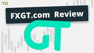 FXGT.com Review  Forex Real Customer Reviews  Best Forex Brokers