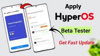 Xiaomi HyperOS Beta Tester Apply  Get Fast Update In Your Device Any Redmi Xiaomi and Poco Devices