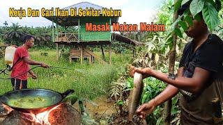 KERJA DAN CARI IKAN DI SEKITAR SAWAH MASAK MAKAN MALAM DI PONDOK