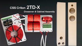 CSS Audio 2TD-X Tower Speaker Building Crossover and Cabinets