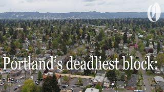Portlands deadliest block Behind the Headline