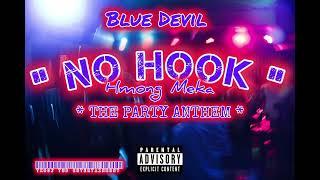 No Hook - Blue Devil #hmongrap 2024